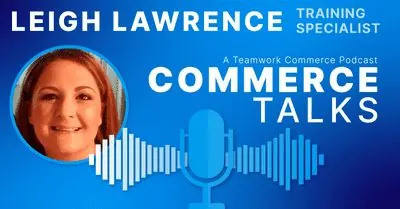 Commerce Talks EP2: Leigh Lawrence