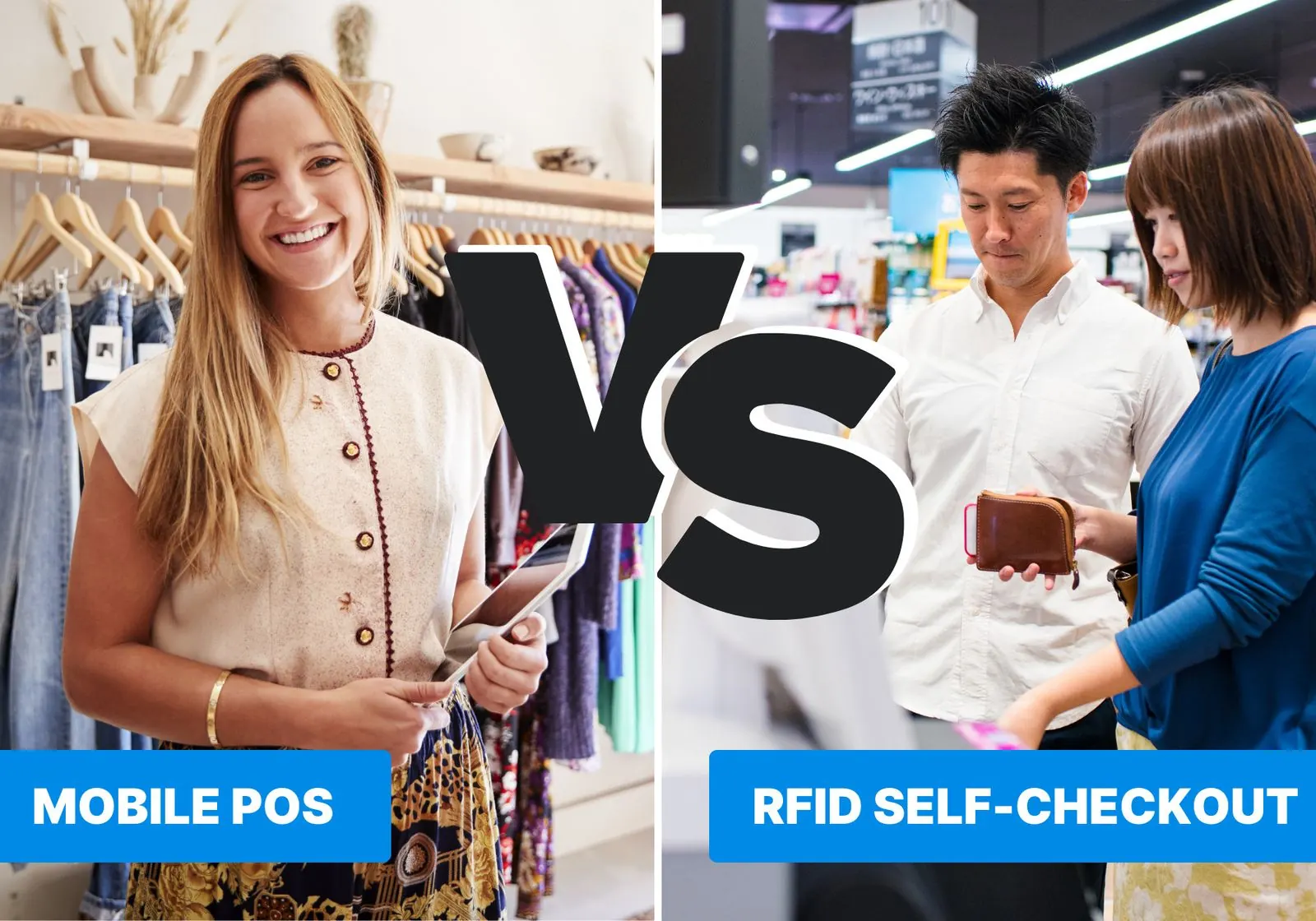 Mobile POS vs RFID Self-Checkout: Which solution is best for your retail store?